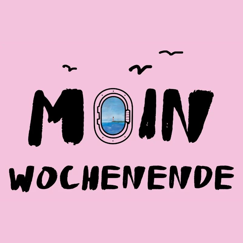moin wochenende