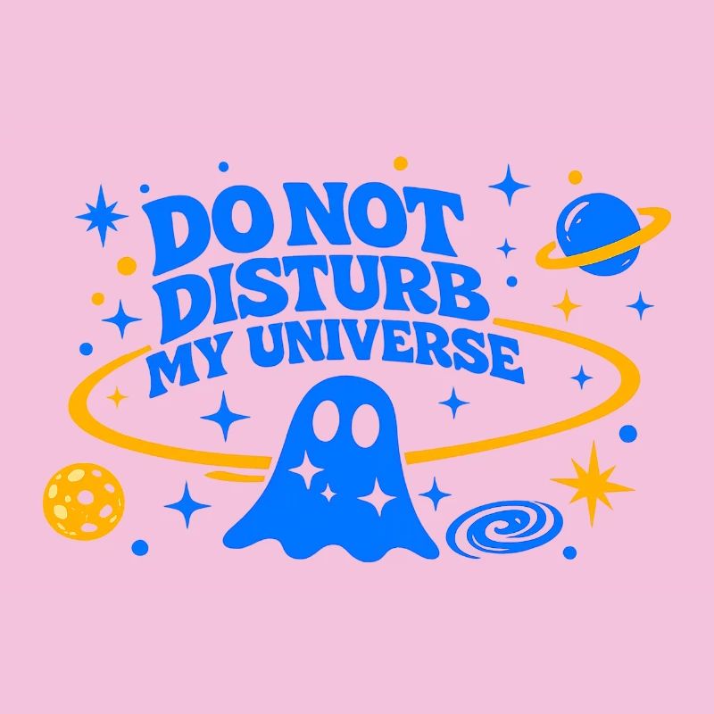 NE DÉRANGE PAS MON UNIVERS