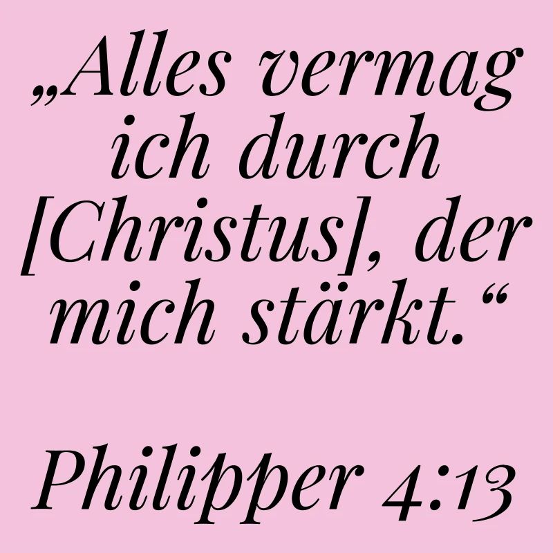 Philipper 4:13 Bibelvers: Alles vermag ich