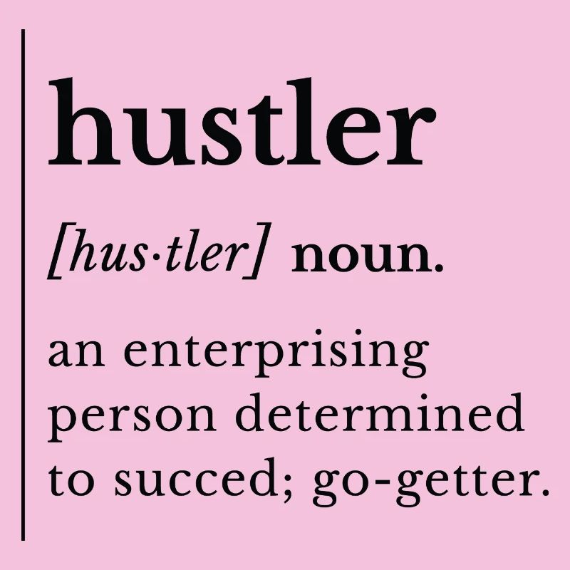 Hustler – T-shirt de définition de nom, expression drôle