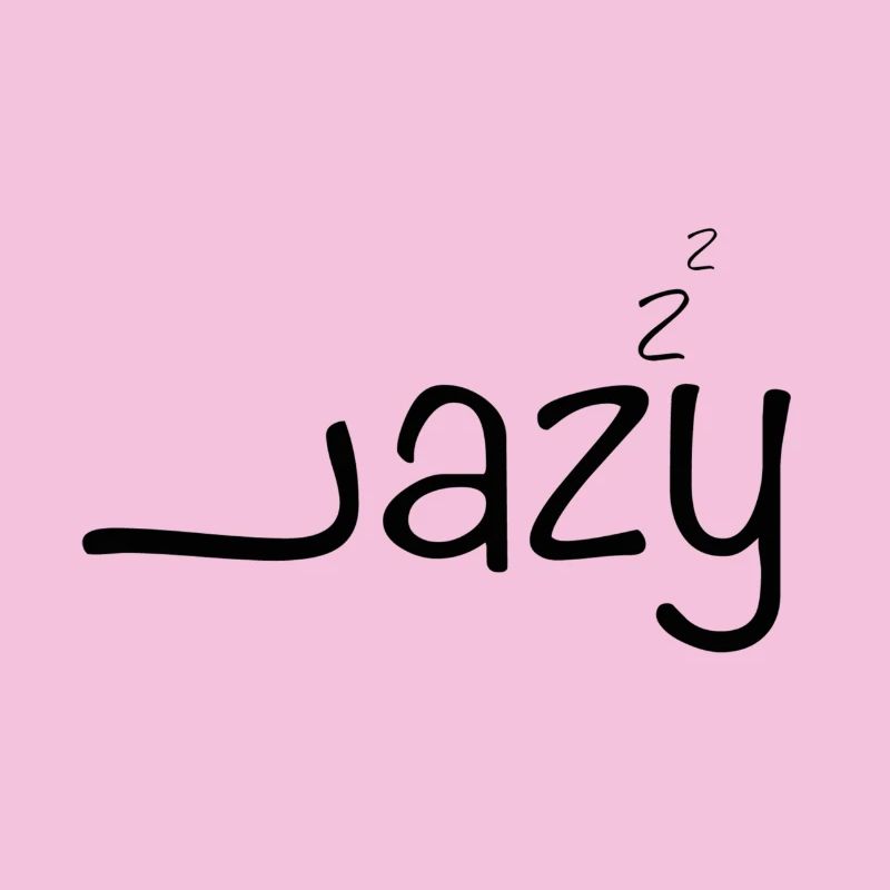 lazy