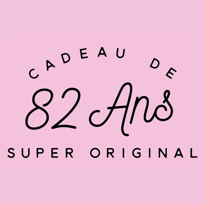 Cadeau 82 ans  