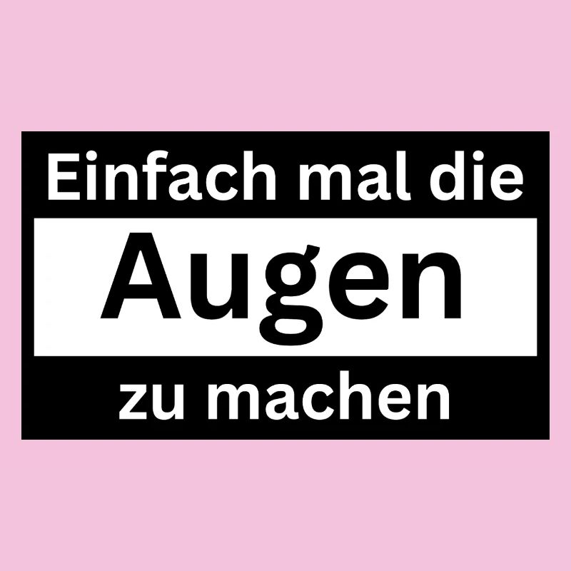 Einfach_mal_die_Augen_zu