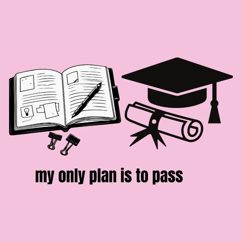 Mein einziger Plan ist zu bestehen – Motivational Student Gra