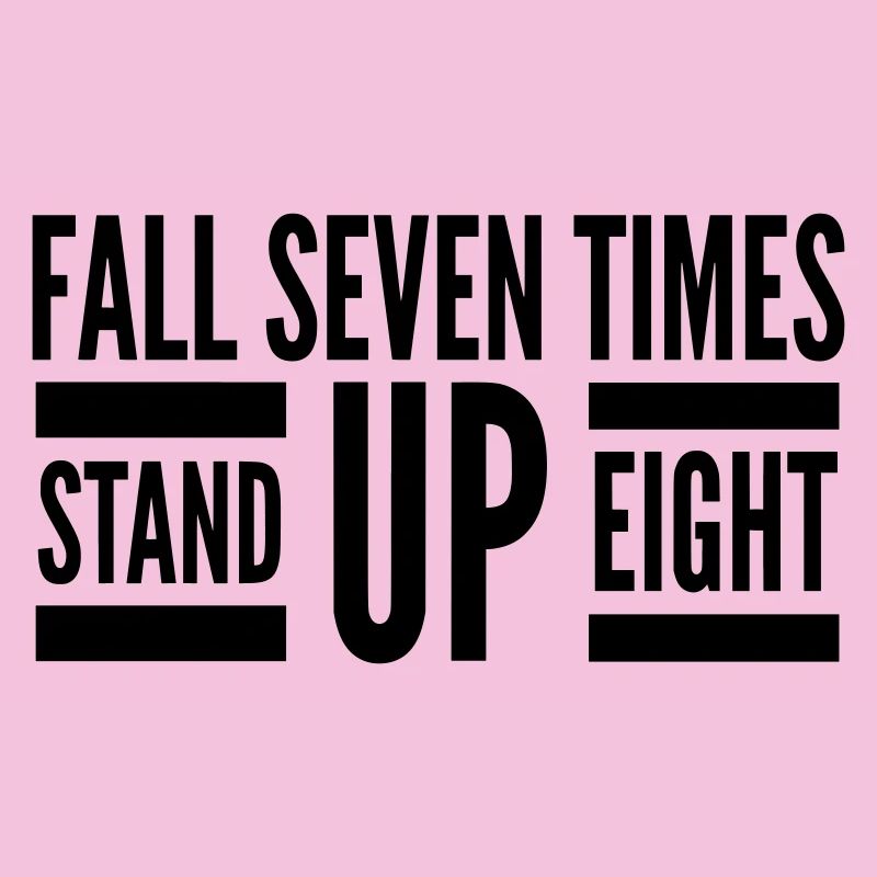 Citation de Fall Seven Stand Eight