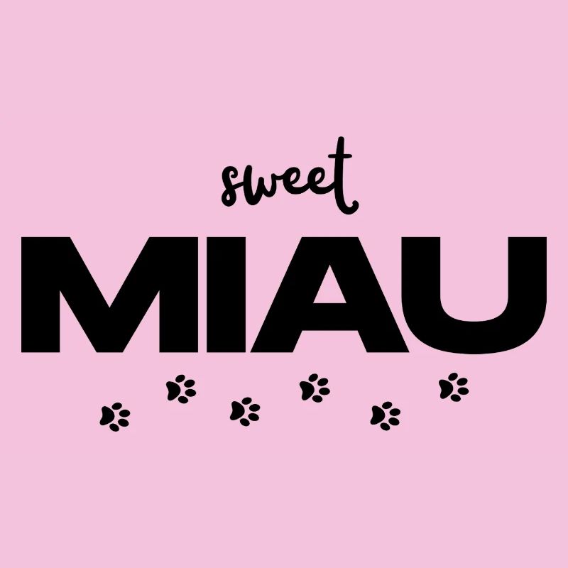 MIAU – Das süße Katzen Statement