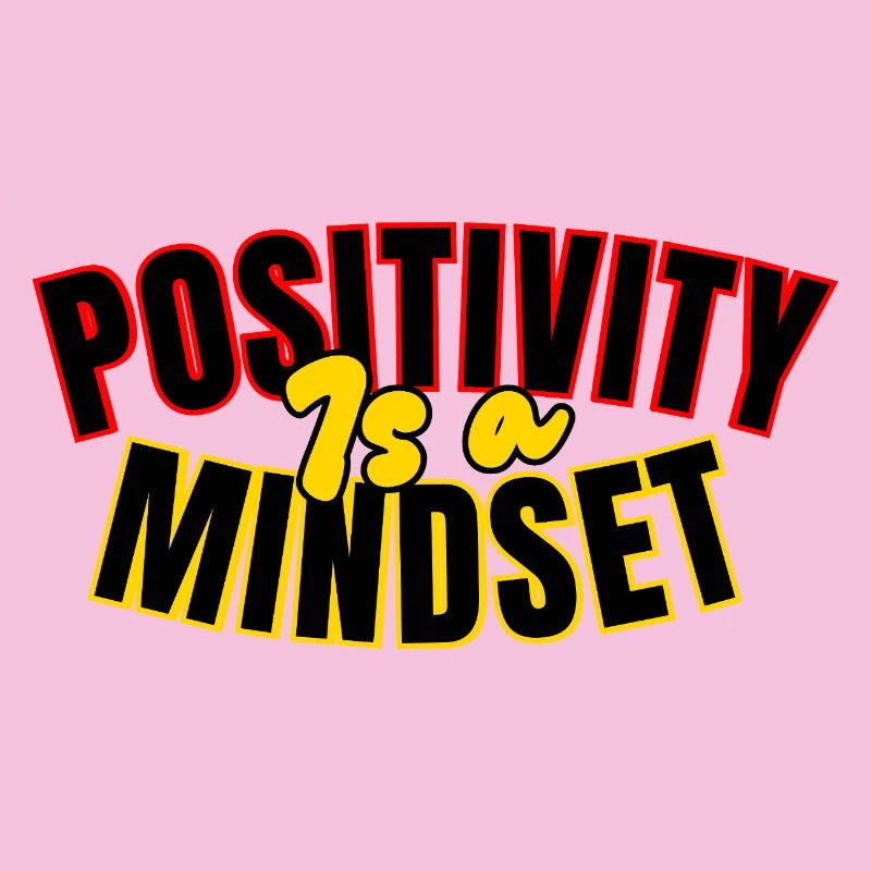 Positivity: mindset