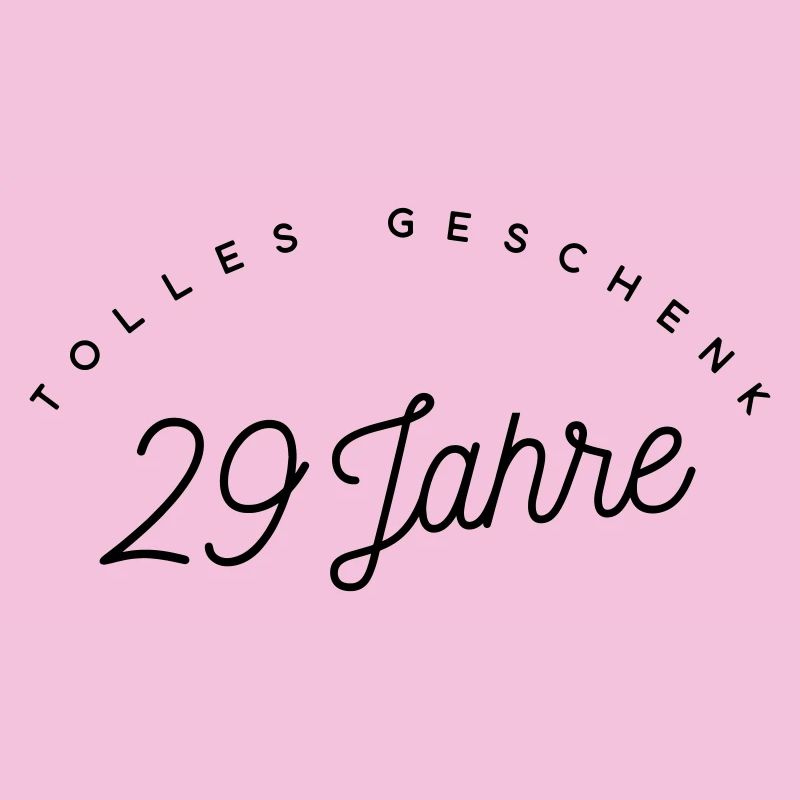 Tolles Geschenk 29 Jahre 