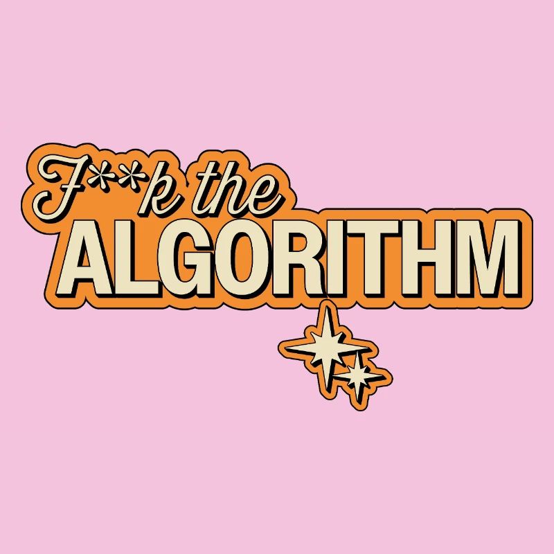 Fk the Algorithm – Digitale Rebellion