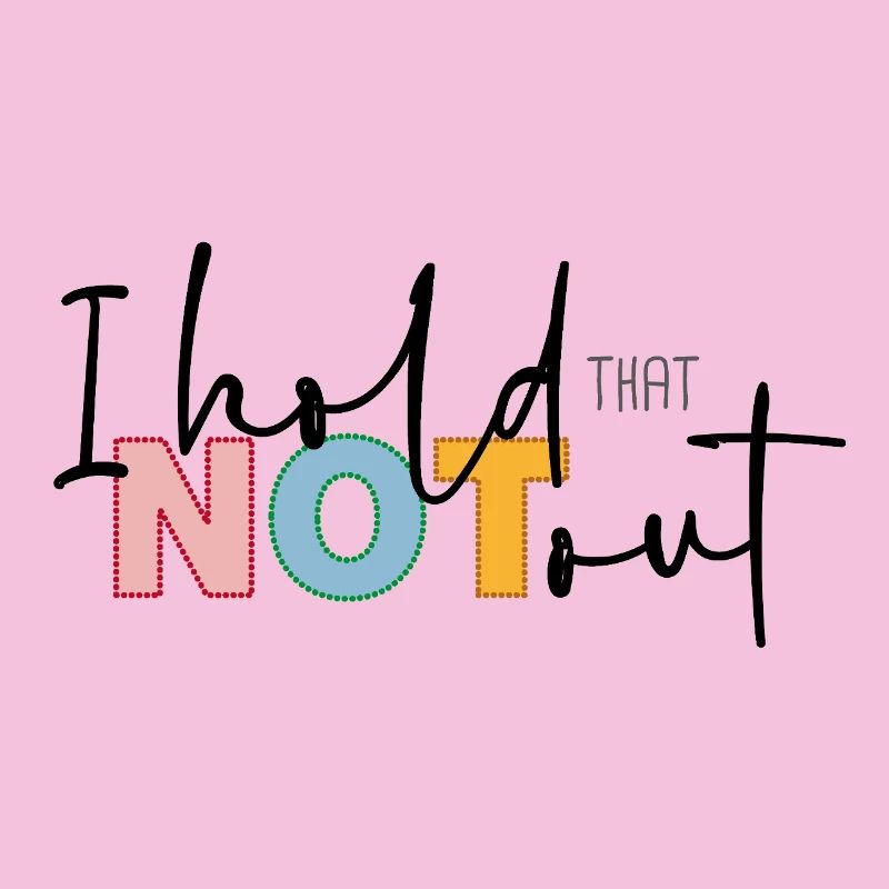 I hold that not out
