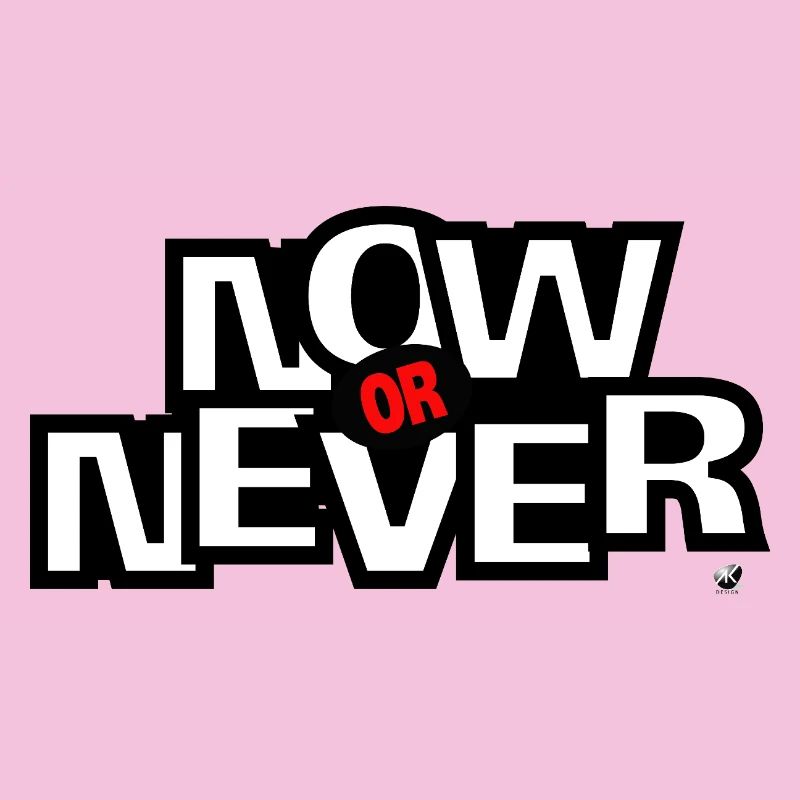 Now ore Never Lettering