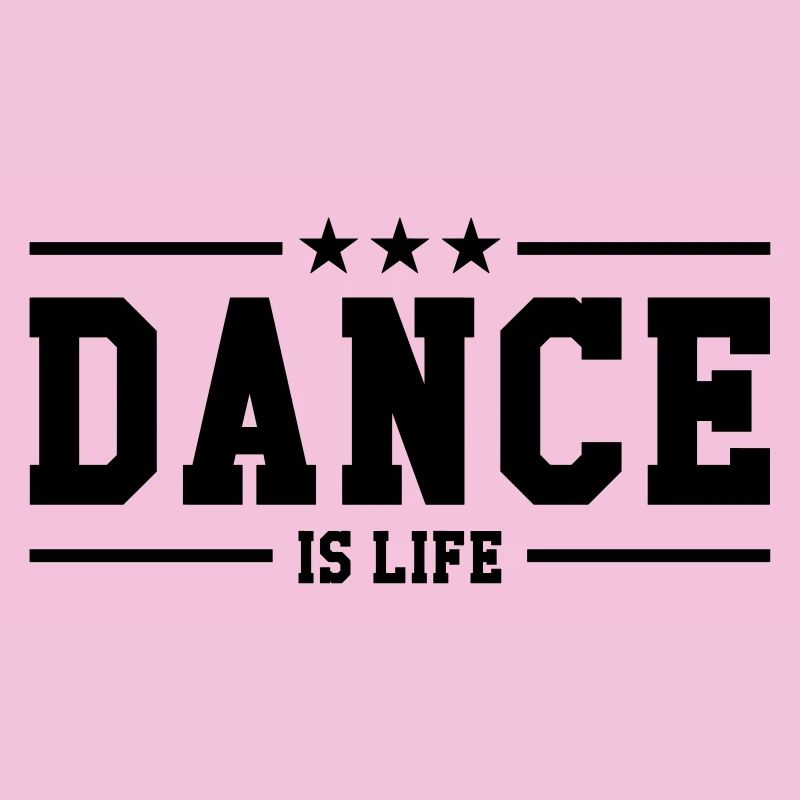 Dance is life