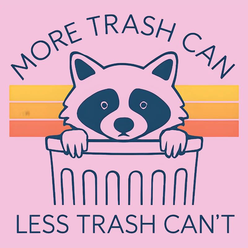 Waschbär Spruch Müll Humor Lustig Geschenkidee