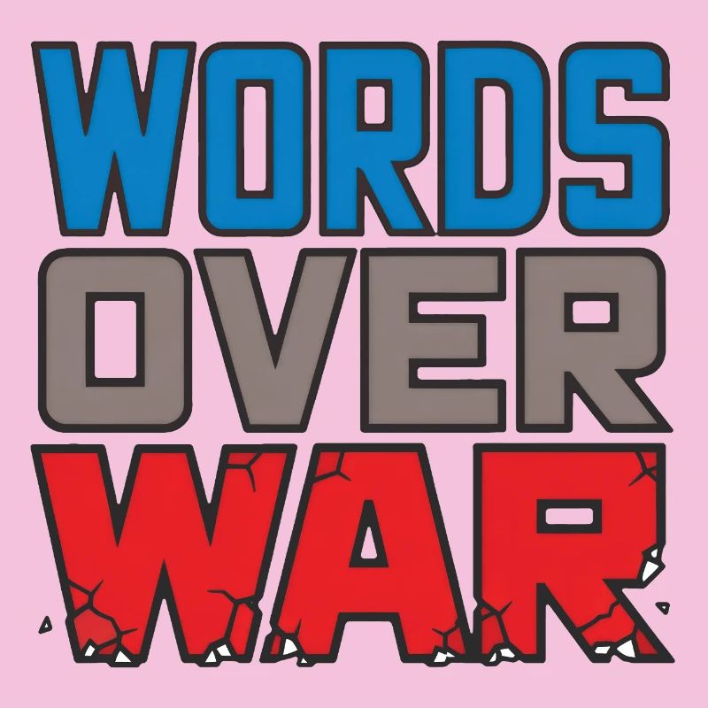 WORDS OVER WAR #2 - let's talk