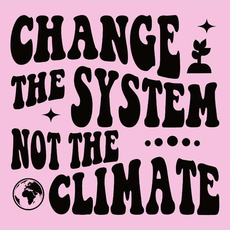 Changer le système, pas le climat