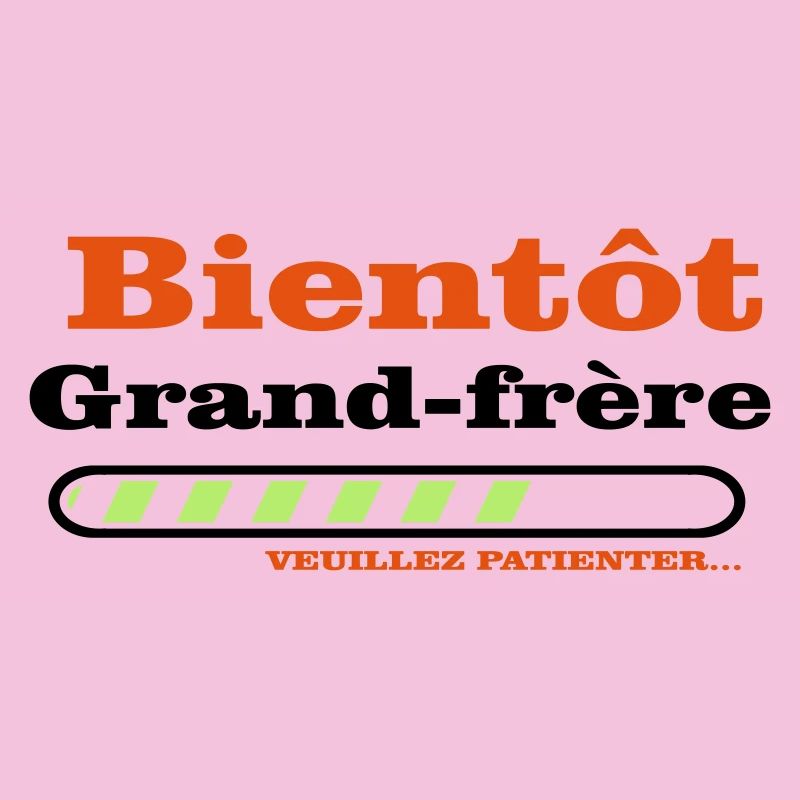 Bientôt grand frere