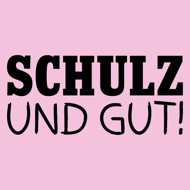 Schulz und gut