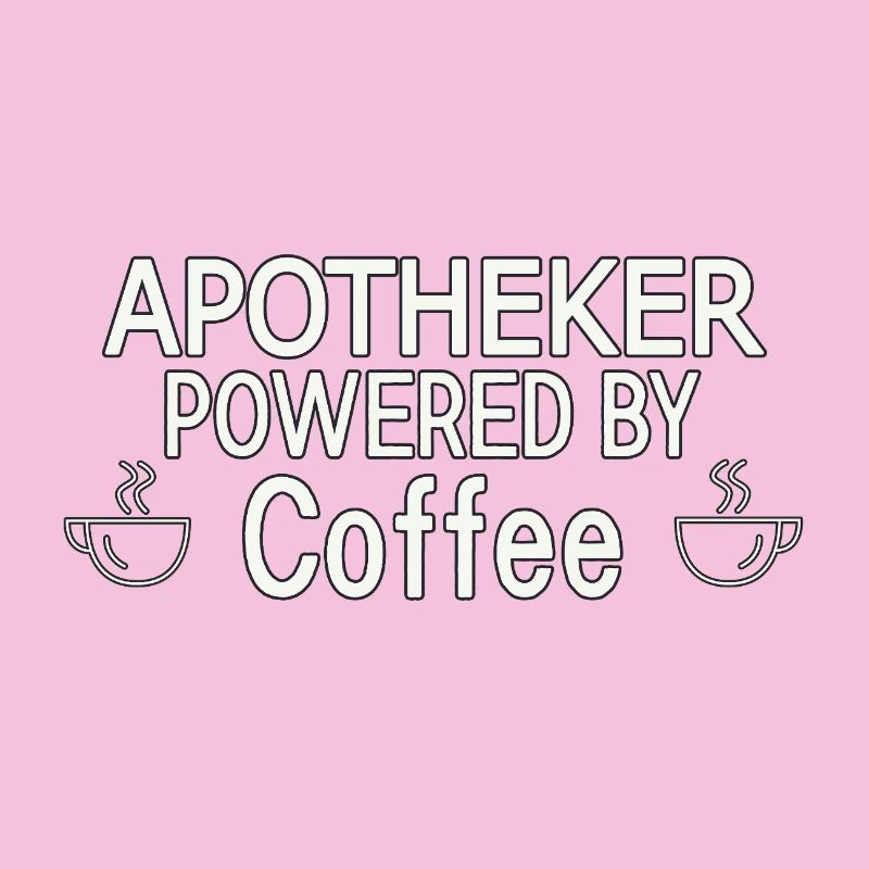 Pharmacist Powered By Coffee