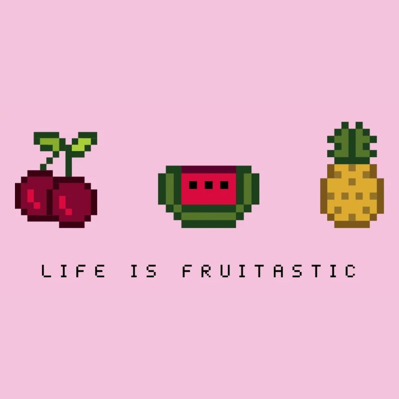 life is fruitastic