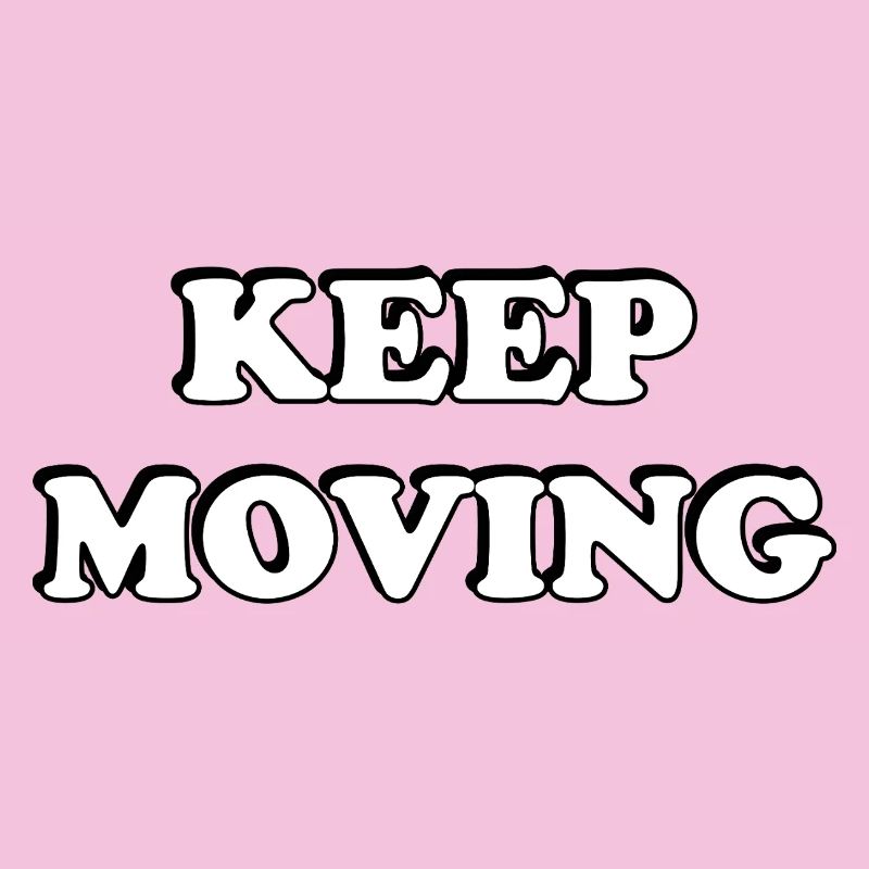 Keep Moving 