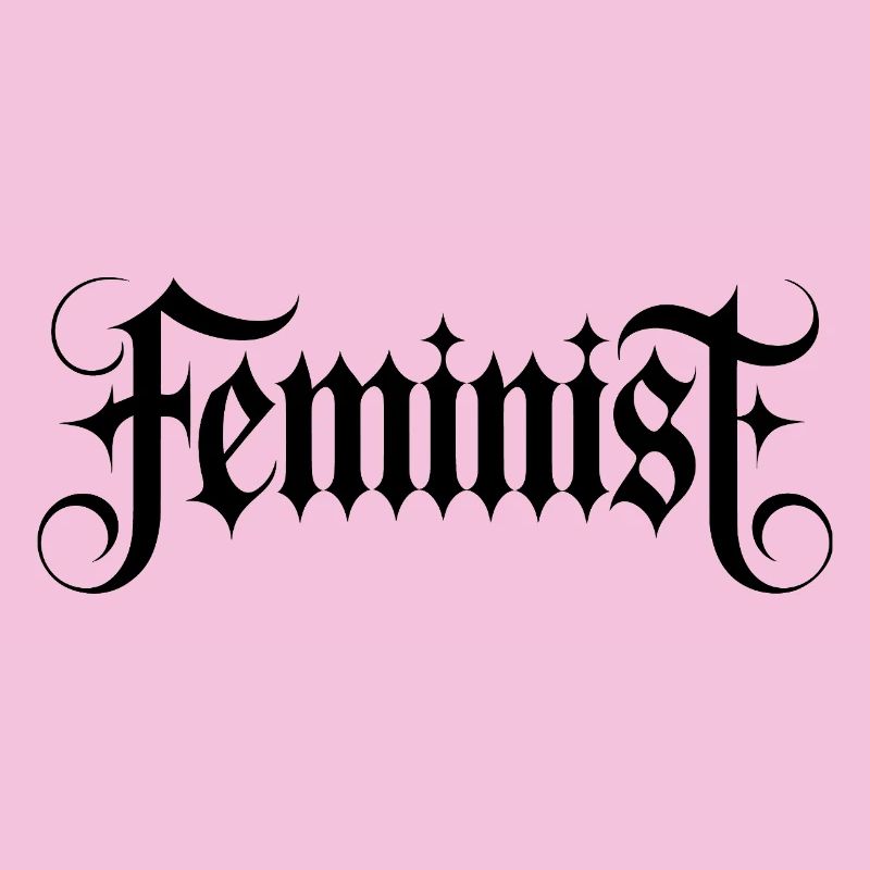 Feminist