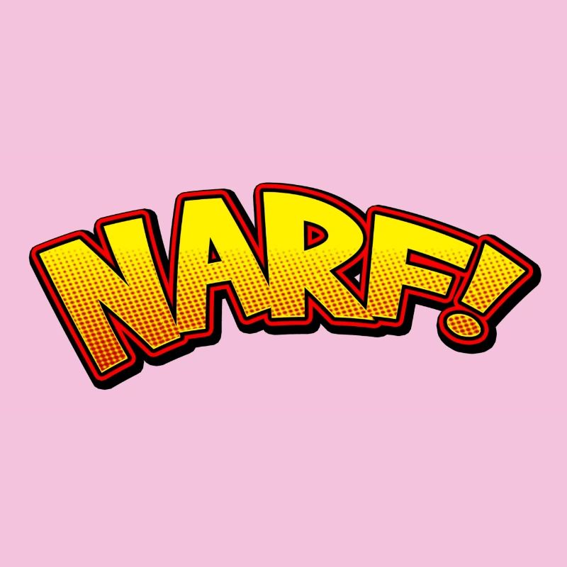 NARF!
