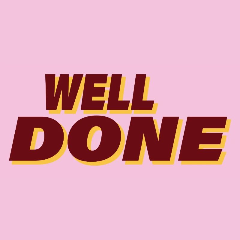 WELL DONE