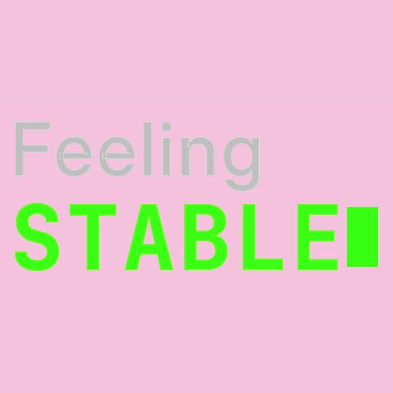 Feeling Stable | Developer mood