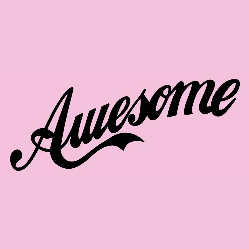 Awesome