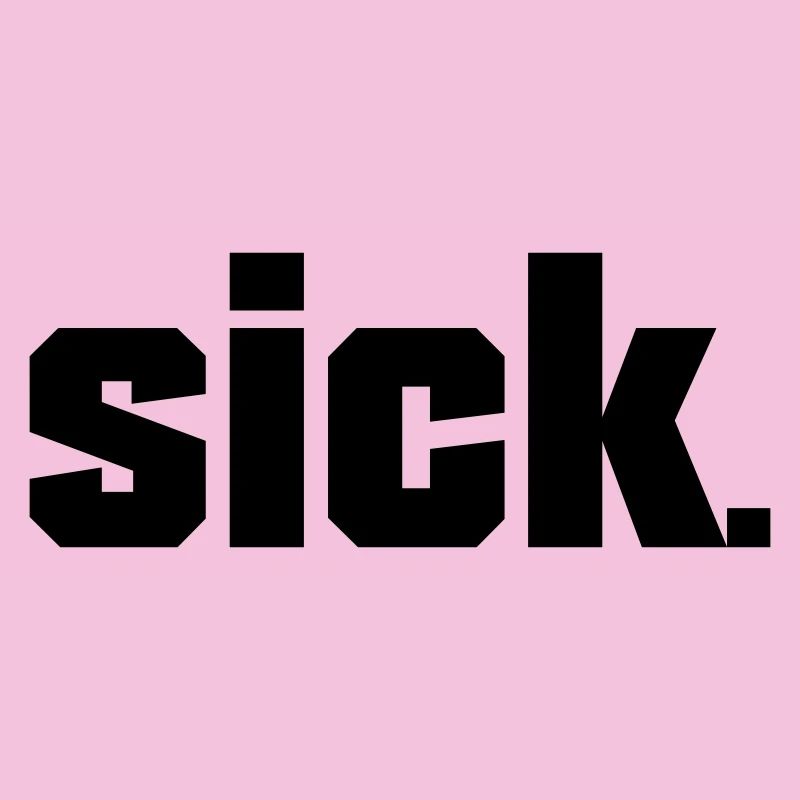 Sick Design - easy