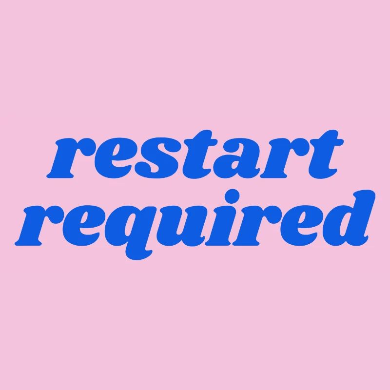 restart required