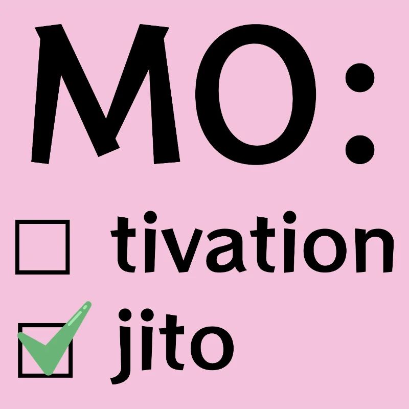 Motivation oder Mojito