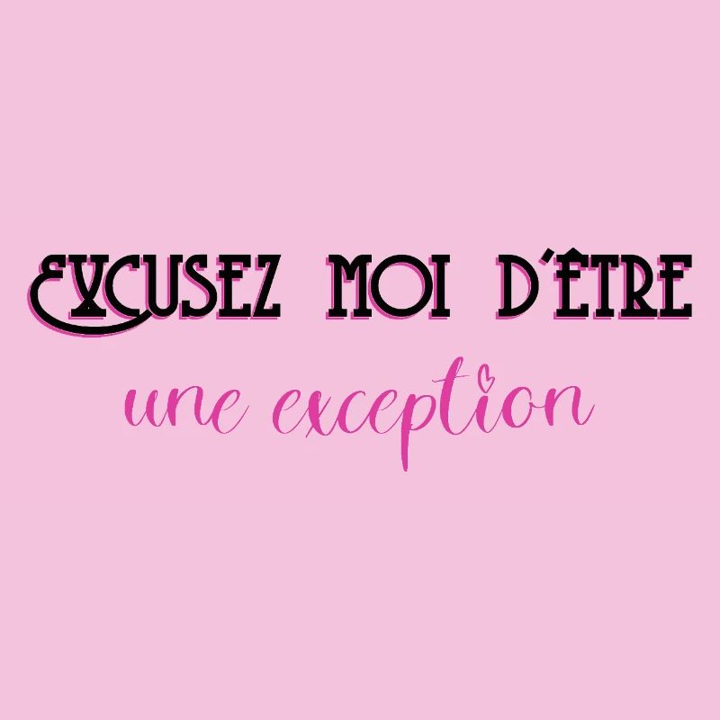 Excuse me for being an exception