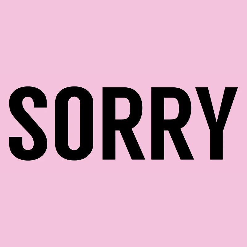 Sorry