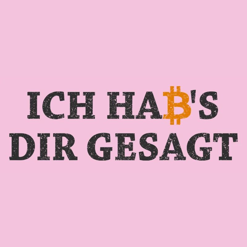 Bitcoin Habs Dir Gesagt Blockchain Krypto Geschenk