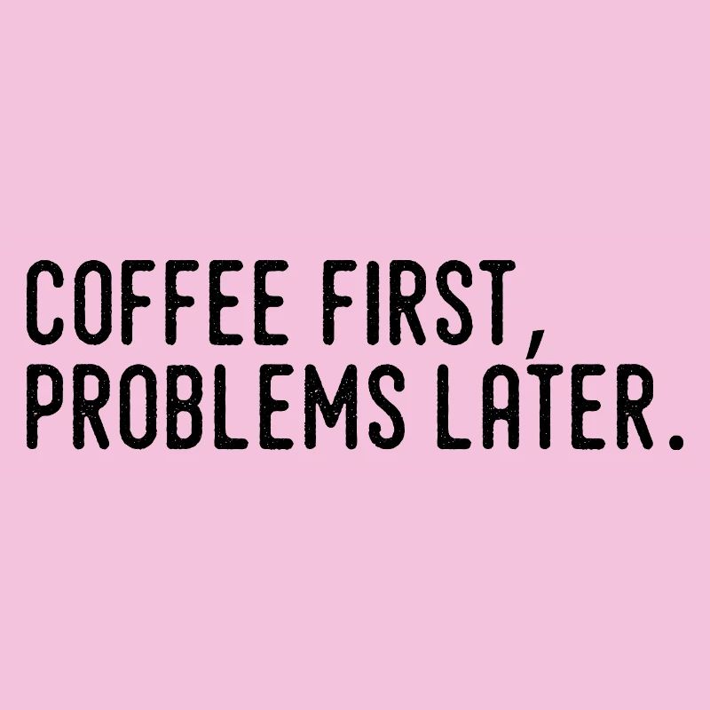 Kaffee erst Probleme später