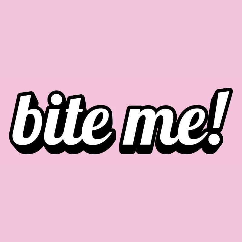 Bite me! Playful Typo