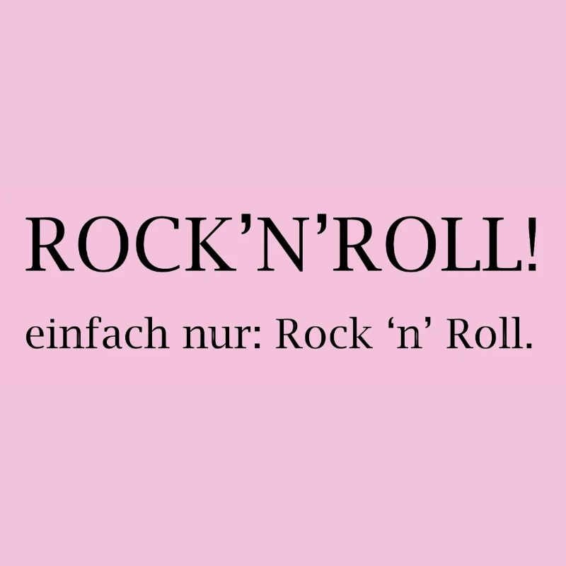 Rock’n’Roll ! Juste du rock 'n' roll.