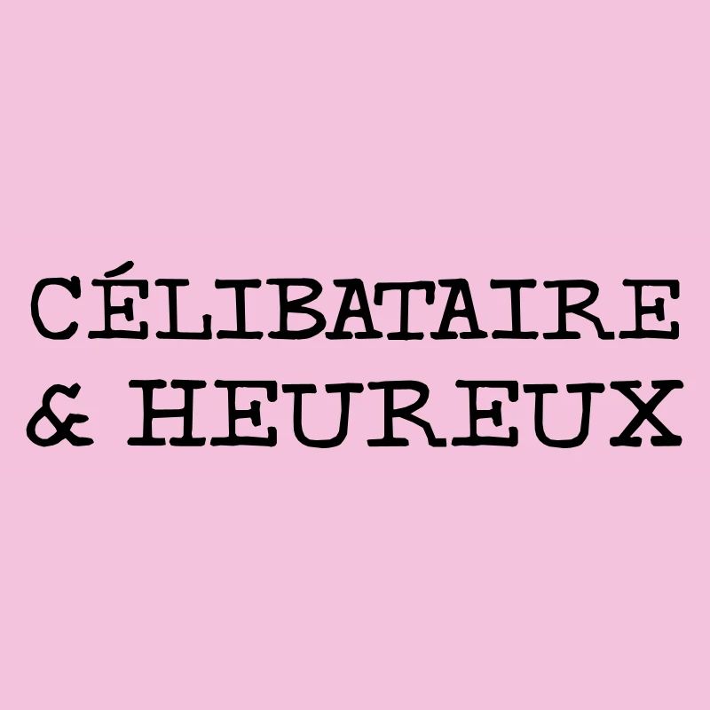 Célibataire et heureux