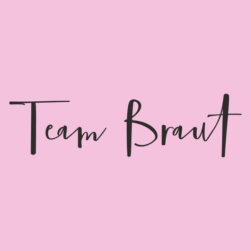 Team Bride – Funny Bachelor Party Text Design