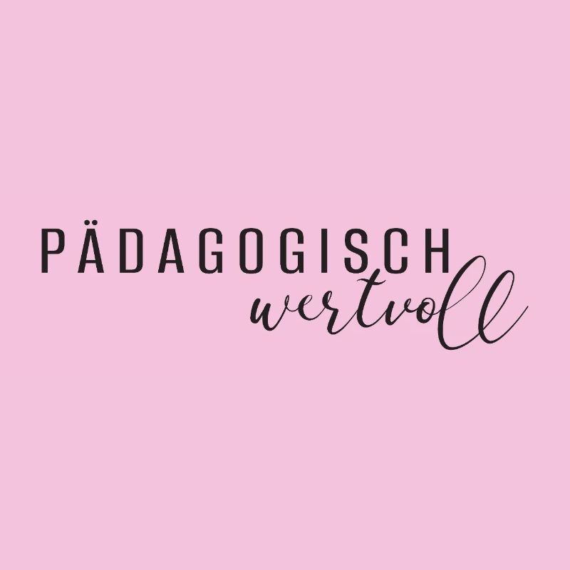 pädagogisch wertvoll