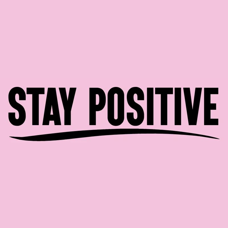 Restez positif
