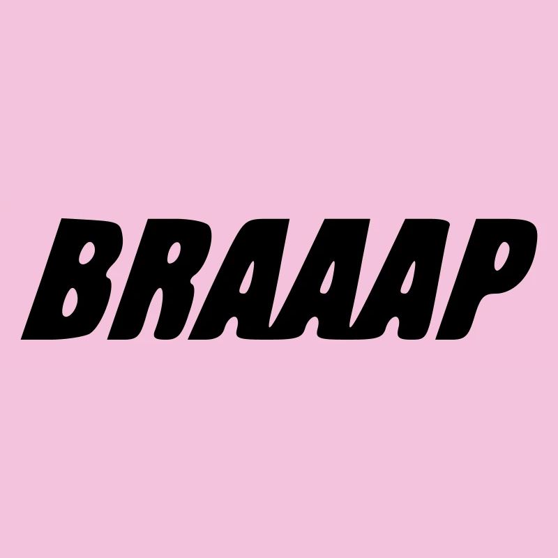 BRAAAP