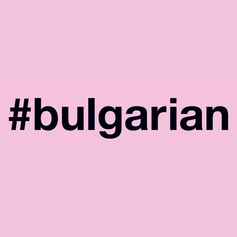 BULGARIAN HAshtag