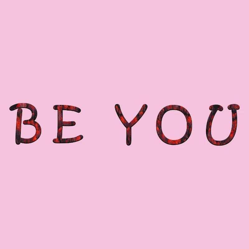 Conception de texte motivant Be You