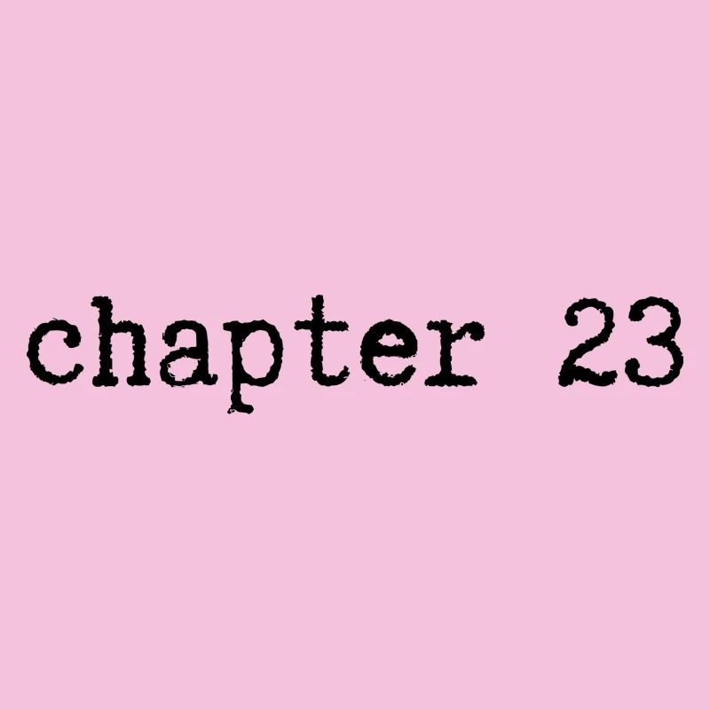 chapter 23 Birthday