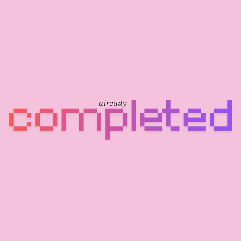 Already completed!