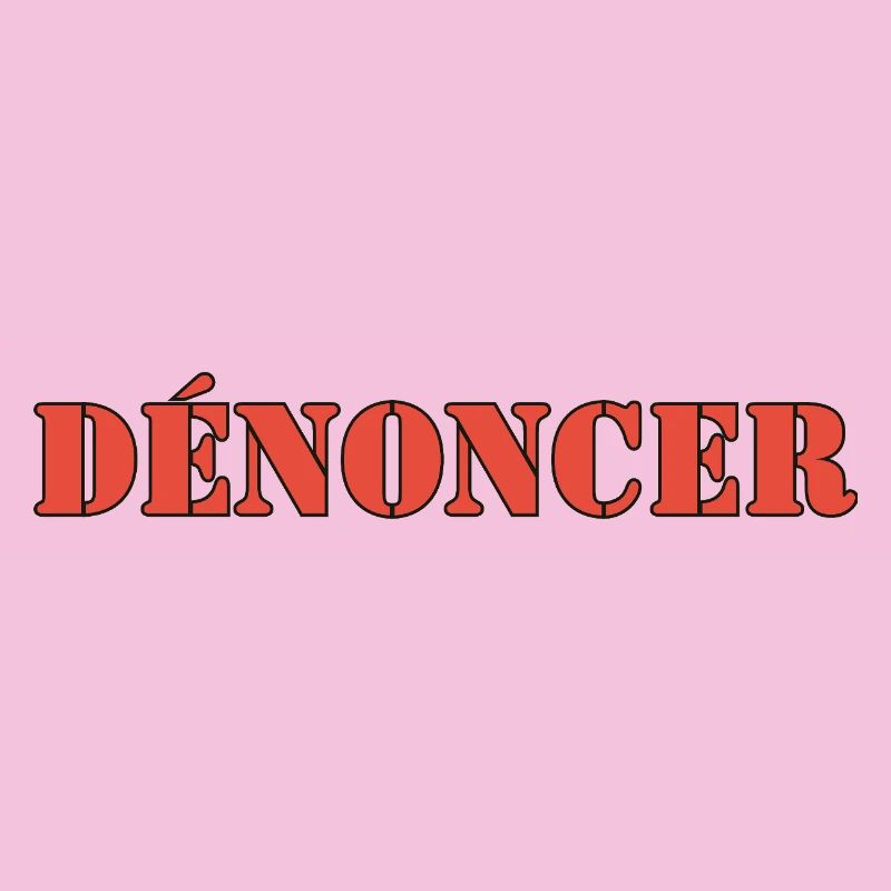 DÉNONCER