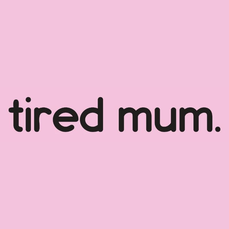 Maman fatiguée