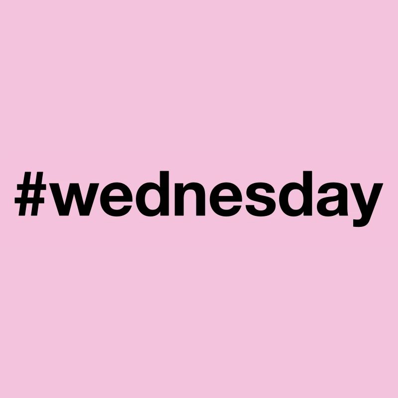 MERCREDI Hashtag mercredi